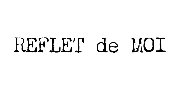 REFLET DE MOI